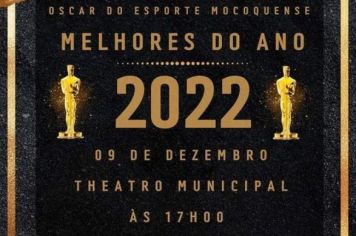 OSCAR DO ESPORTE MOCOQUENSE - MELHORES ATLETAS DO ANO 2022 NO TEATRO MUNICIPAL