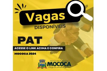 Confira as vagas disponíveis no PAT de Mococa em 05/03/2024