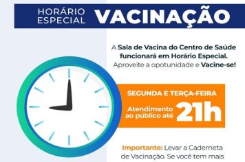  VACINAÇÃO – HORÁRIO ESPECIAL ATÉ ÀS 21:00H