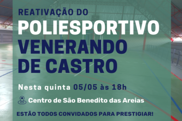 PREFEITURA REATIVA POLIESPORTIVO DE SÃO BENEDITO APÓS REFORMA DO PRÉDIO 