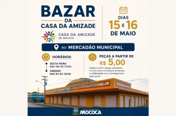 VEM AÍ O BAZAR DA CASA DA AMIZADE DE MOCOCA!
