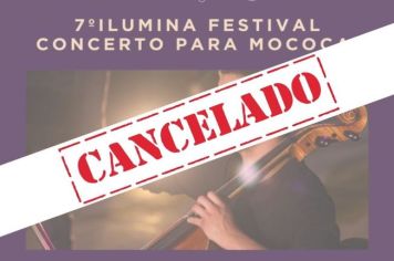 PREFEITURA CANCELA EVENTO ‘ILUMINA’
