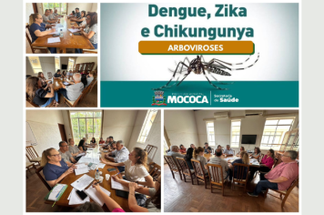  PREFEITURA MUNICIPAL DE MOCOCA TRAÇA ESTRATÉGIAS PARA REDUZIR O IMPACTO DAS ARBOVIROSES