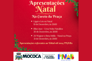 VENHA CELEBRAR O NATAL COM APRESENTAÇÕES ESPECIAIS NO CORETO DA PRAÇA!
