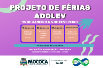 PROJETO DE FÉRIAS ADOLEV AINDA ESTÁ COM INSCRIÇÕES ABERTAS