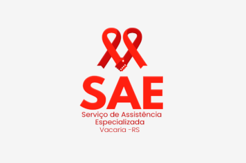 SAE – SERVIÇO DE ASSISTENCIA ESPECIALIZADA REALIZA CAMPANHA
