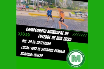 CAMPEONATO MUNICIPAL DE FUTEBOL DE RUA 2025