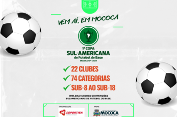 MOCOCA IRÁ SEDIAR A HISTÓRICA 1ª COPA SUL-AMERICANA DE FUTEBOL DE BASE