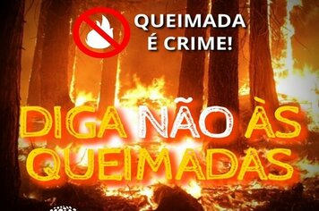 CAMPANHA QUEIMADA É CRIME! COM MULTA!