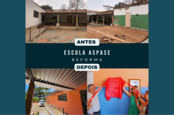 RELEMBRANDO A REFORMA DA ESCOLA ASPASE