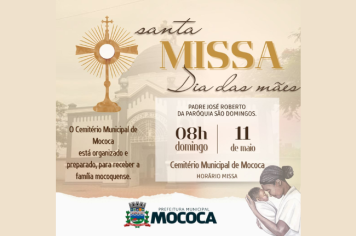  SANTA MISSA ESPECIAL DE DIA DAS MÃES 