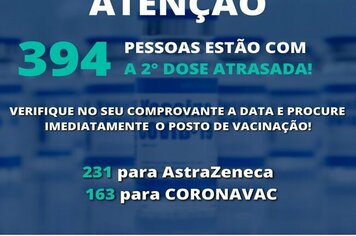ATENÇÃO PARA A DATA DA SEGUNDA DOSE DA VACINA CONTRA A COVID-19 >>
