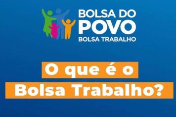 INSCRIÇÕES ABERTAS PARA O BOLSA TRABALHO