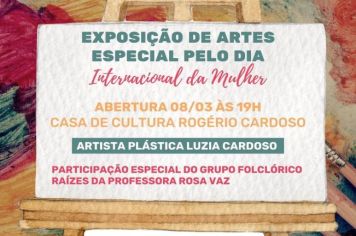 CONVITE - EXPOSIÇÃO DE ARTES ESPECIAL DIA INTERNACIONAL DA MULHER