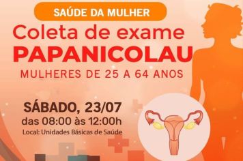 SAÚDE DA MULHER: COLETA DE EXAMES DE PAPANICOLAU ACONTECE NO SÁBADO, 23. PREVINE-SE!