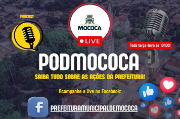 O PODCAST DA PREFEITURA MUNICIPAL DE MOCOCA ESTÁ DE VOLTA