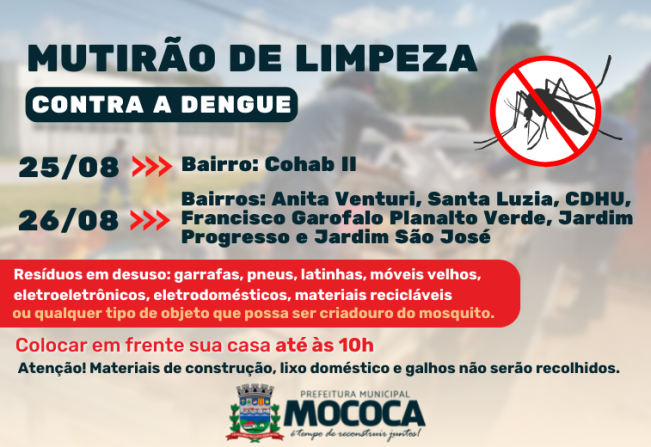 MUTIRÃO DE LIMPEZA CONTRA A DENGUE EM MOCOCA