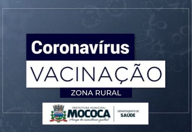 CAMPANHA DE VACINAÇÃO NA ZONA RURAL DE MOCOCA