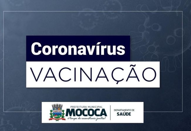 VACINAÇÃO CONTRA A COVID-19 EM MOCOCA – QUINTA 27/01 E SEXTA 28/01