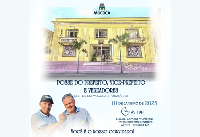  VOCÊ É O NOSSO CONVIDADO! POSSE DO PREFEITO, VICE-PREFEITO E VEREADORES