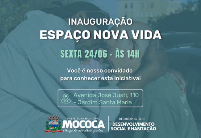 RESGATANDO VIDAS: PREFEITURA MUNICIPAL DE MOCOCA LANÇA NOVO PROJETO, O “ESPAÇO NOVA VIDA”
