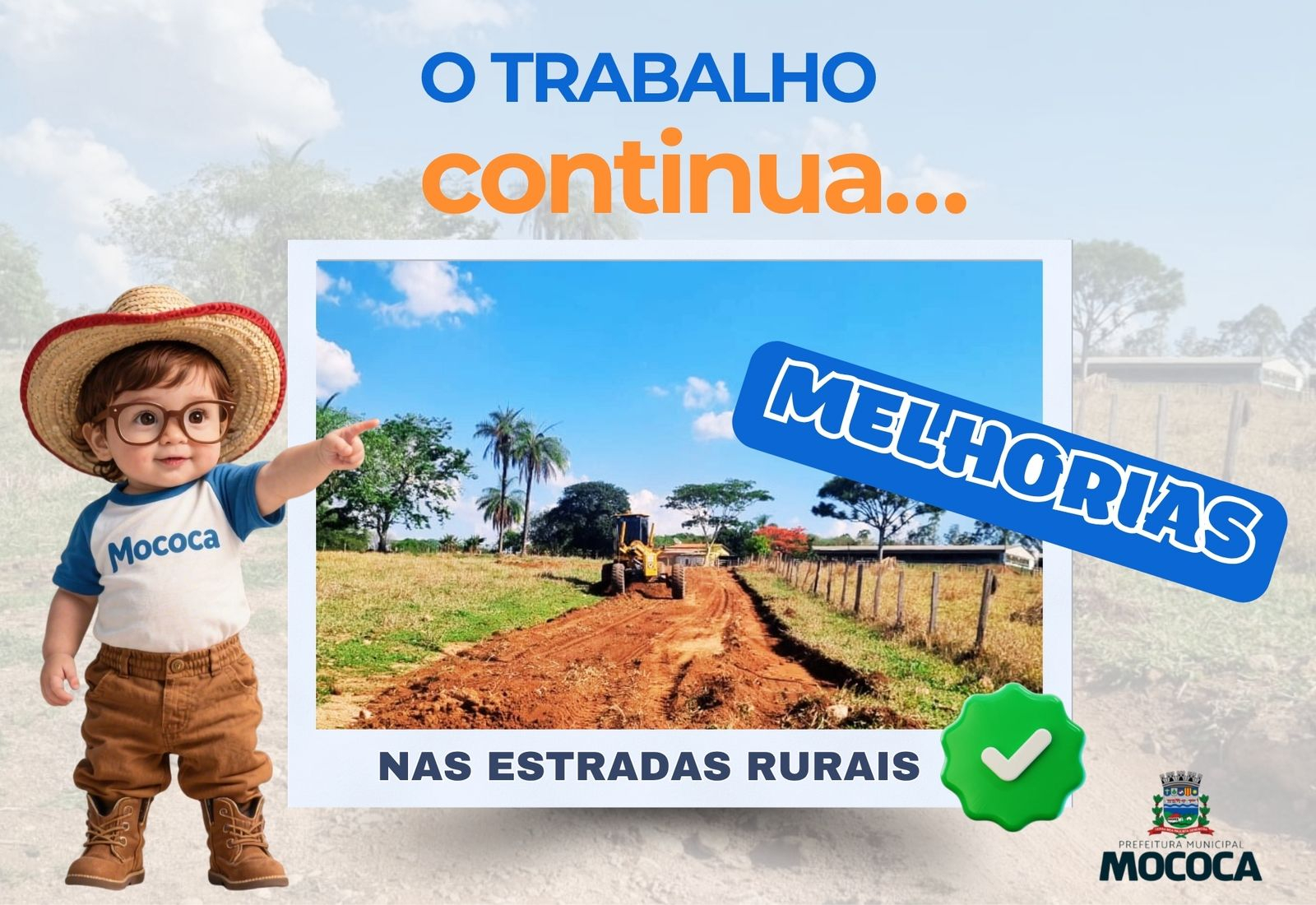  MELHORIAS NAS ESTRADAS RURAIS SEGUEM AVANÇANDO EM MOCOCA! 