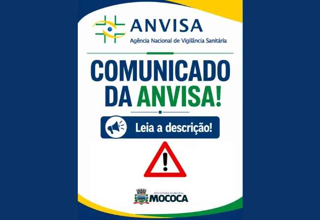 ATENÇÃO - COMUNICADO DA ANVISA