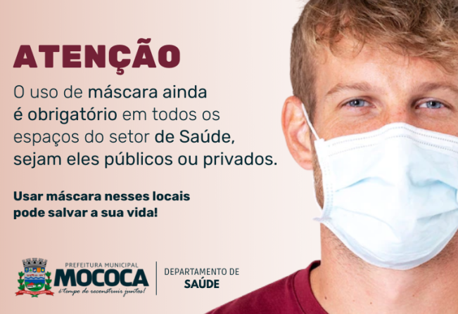 ATENÇÃO: O USO DE MÁSCARAS EM UNIDADE DE SAÚDE É OBRIGATÓRIO