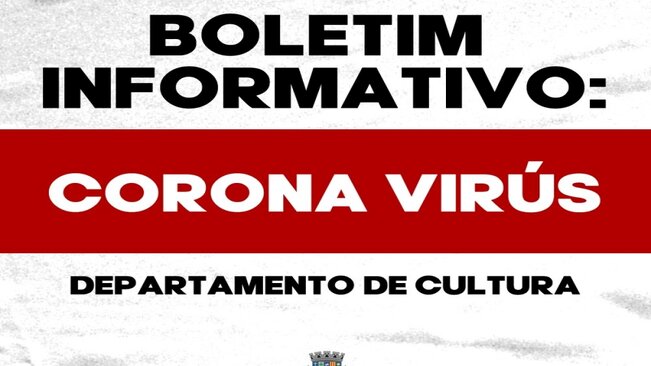 - Projeto EDUCADANÇA está suspenso até a volta ás aulas.

- Departamento Municipal de Cultura e Turismo pede a compreensão de todos.