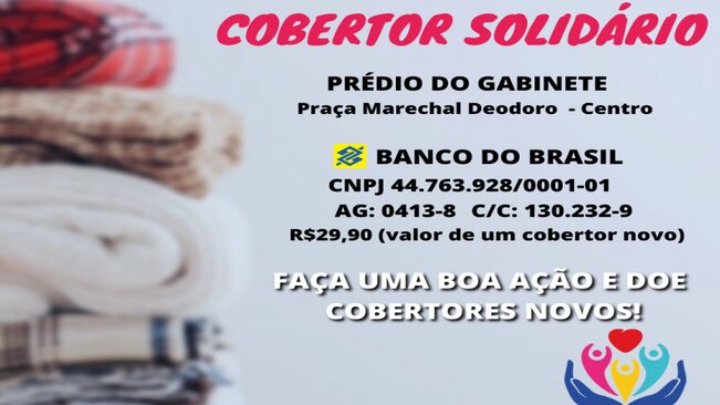 FUNDO SOCIAL LANÇA A CAMPANHA ‘COBERTOR SOLIDÁRIO’.