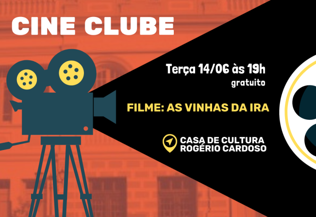 TERÇA-FEIRA É DIA DE CINE CLUBE NA CASA DE CULTURA!