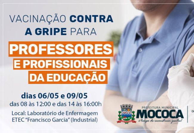  VACINAÇÃO CONTRA A GRIPE PARA PROFESSORES E FUNCIONÁRIOS DA EDUCAÇÃO