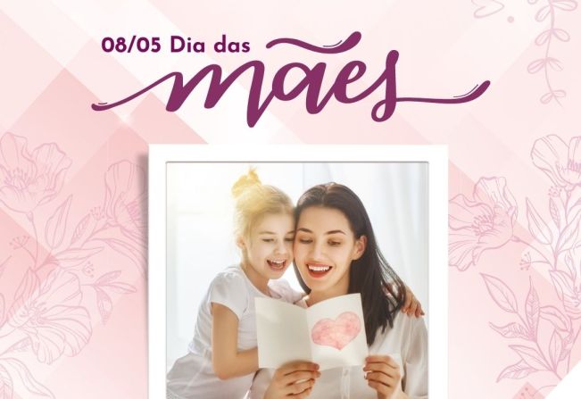 FELIZ DIA DAS MÃES