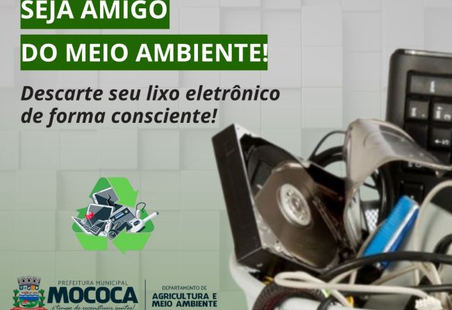 PREFEITURA INFORMA: FAÇA O DESCARTE CORRETO DO LIXO ELETRÔNICO