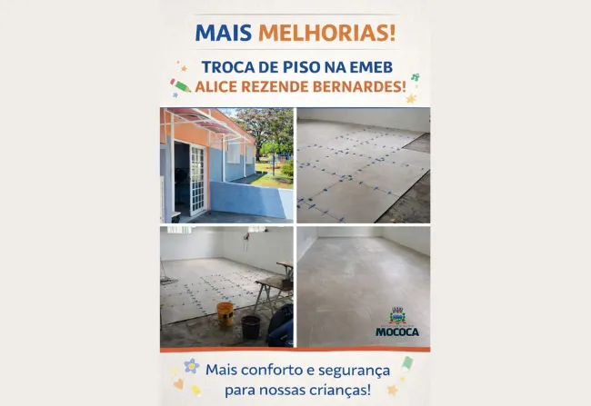 PREFEITURA DE MOCOCA REALIZA MELHORIAS NA EMEB “PROFª ALICE REZENDE BERNARDES
