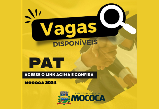 Confira as vagas disponíveis no PAT de Mococa em 21/05/2024