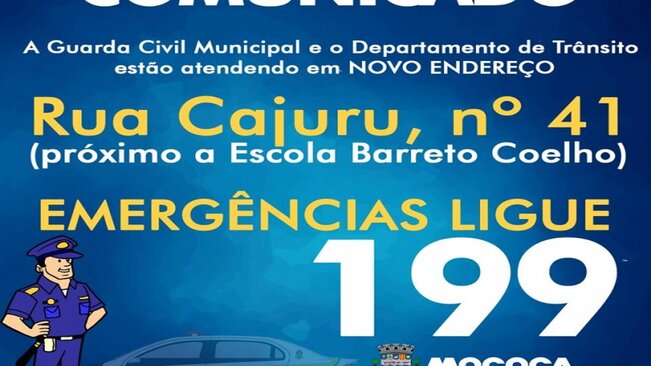A Guarda Civil Municipal e o Departamento de Trânsito estão atendendo em novo endereço Rua Cajuru, nº41, próximo a Escola Barreto Coelho.